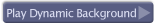 Play dynamic background